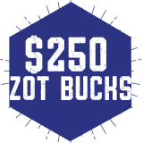Zot Bucks: $250